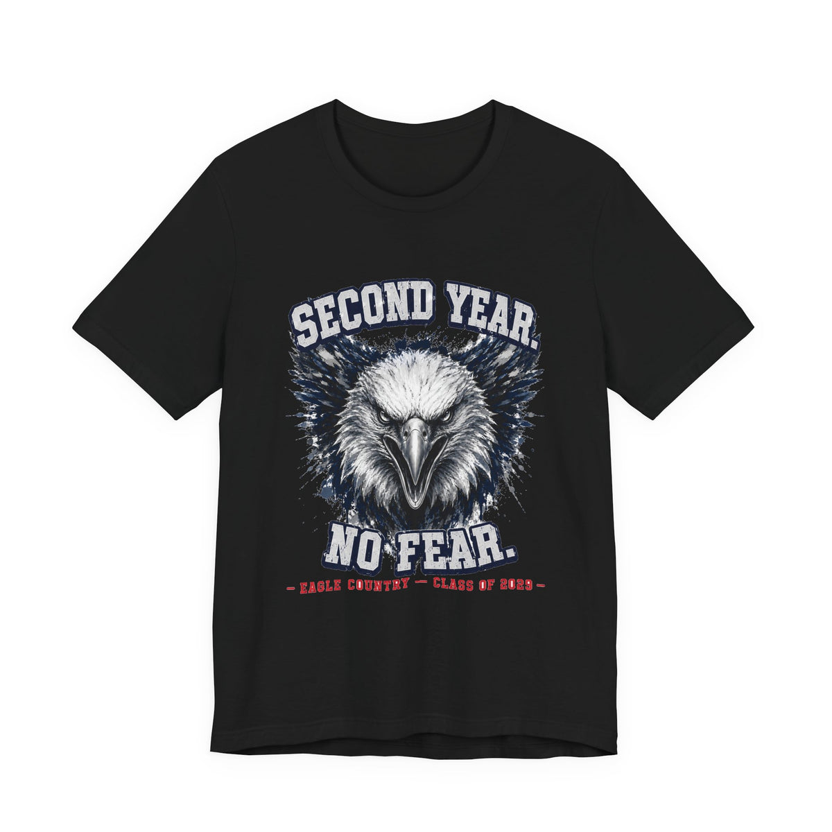 Second Year. No Fear. — Eagle Country 2029 Blue & White Tee