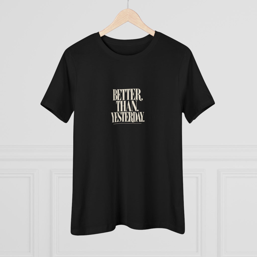 KYOA — Better Than Yesterday Women's Tee