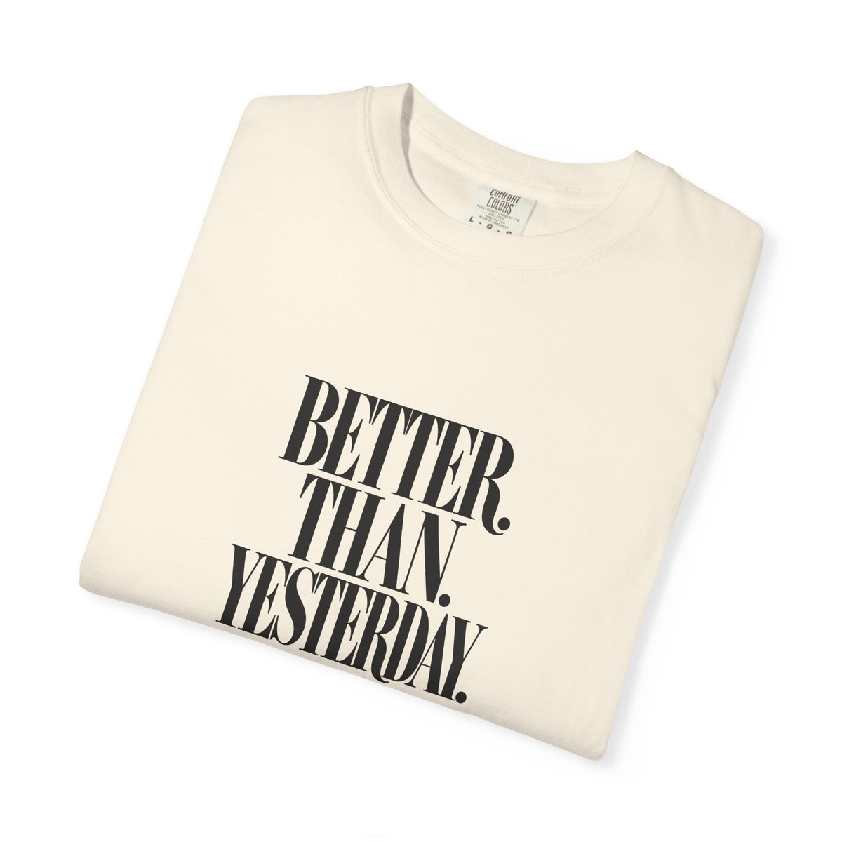 KYOA — Better Than Yesterday Tee
