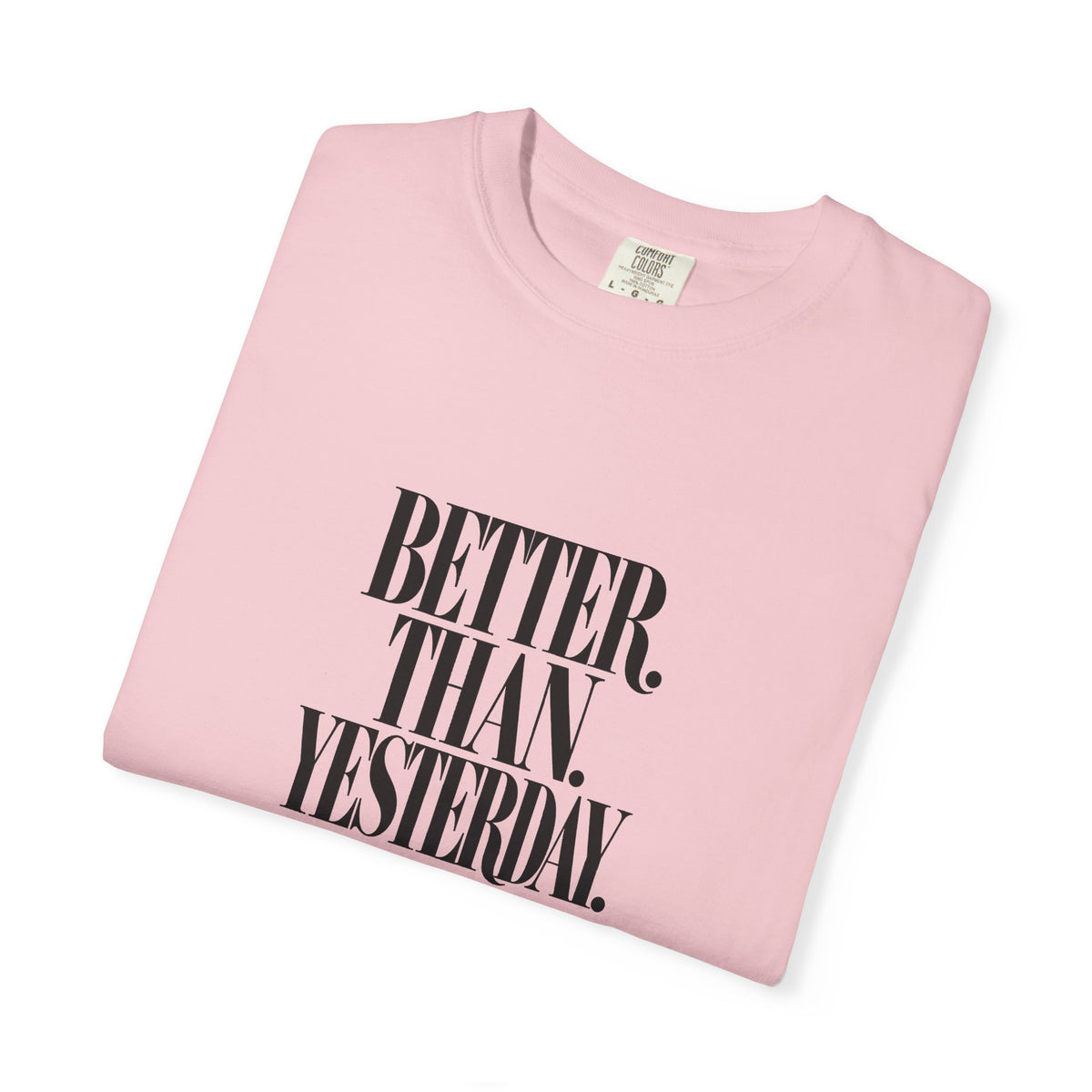 KYOA — Better Than Yesterday Tee