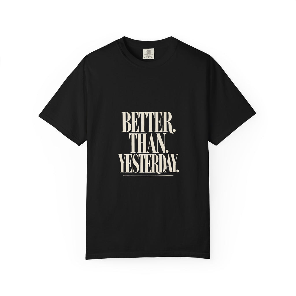 KYOA — Better Than Yesterday Tee