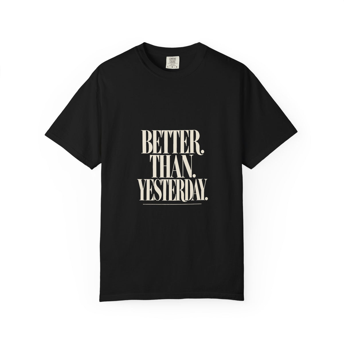 KYOA — Better Than Yesterday Tee