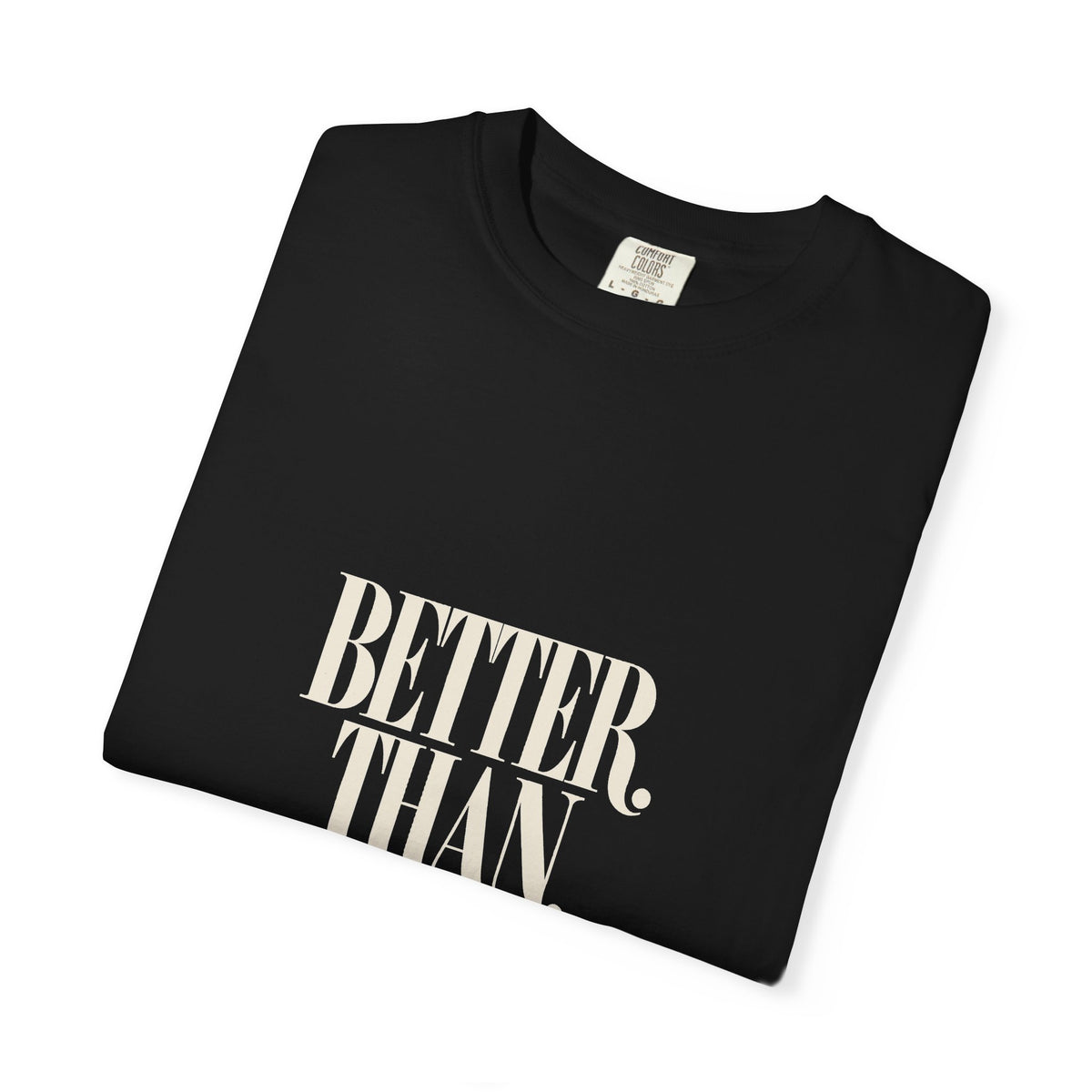 KYOA — Better Than Yesterday Tee