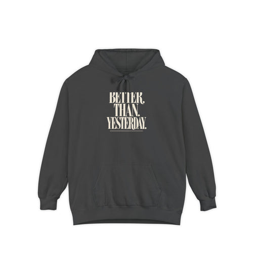 KYOA — Better Than Yesterday Hoodie