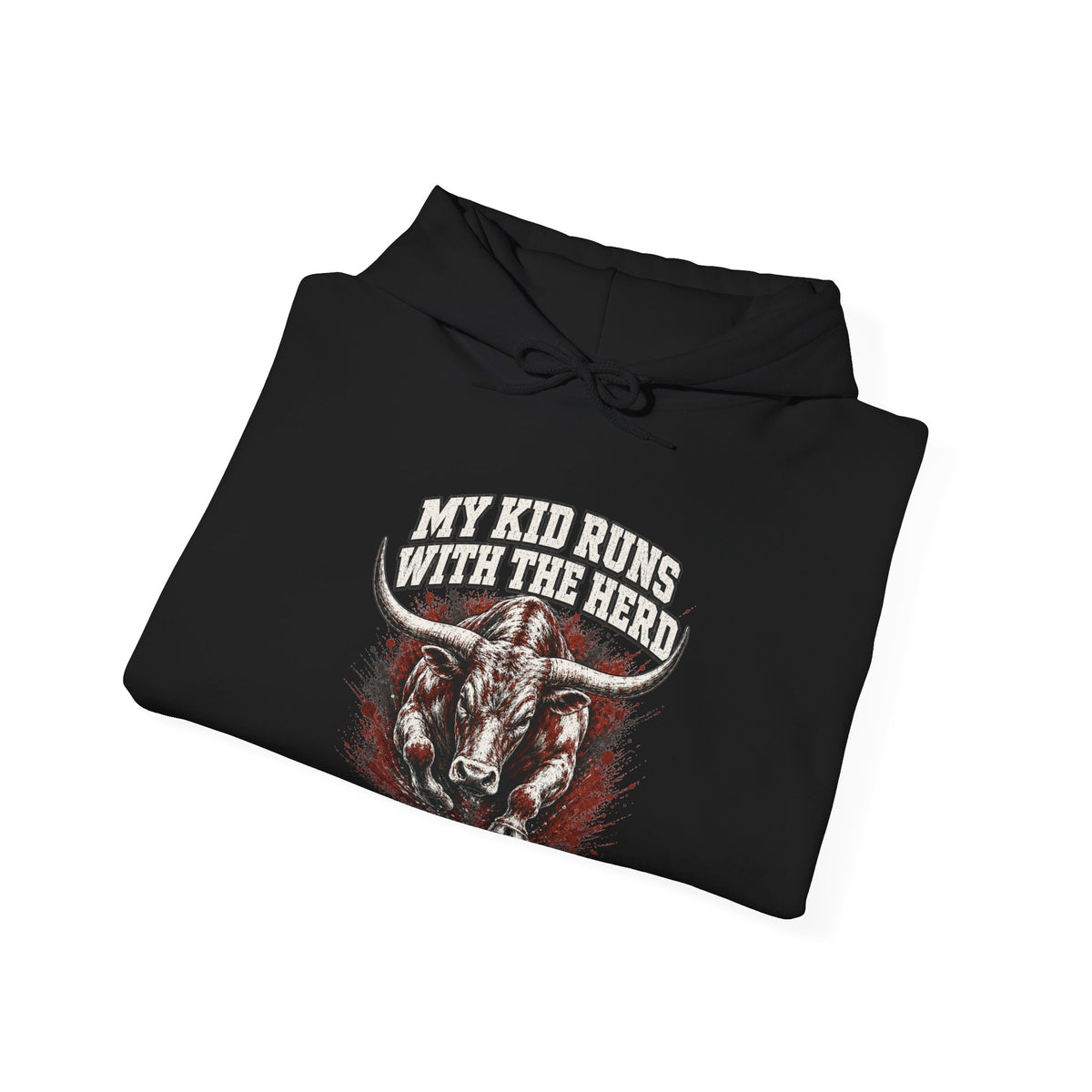 My Kid Runs With the Herd — Longhorn Country Hoodie