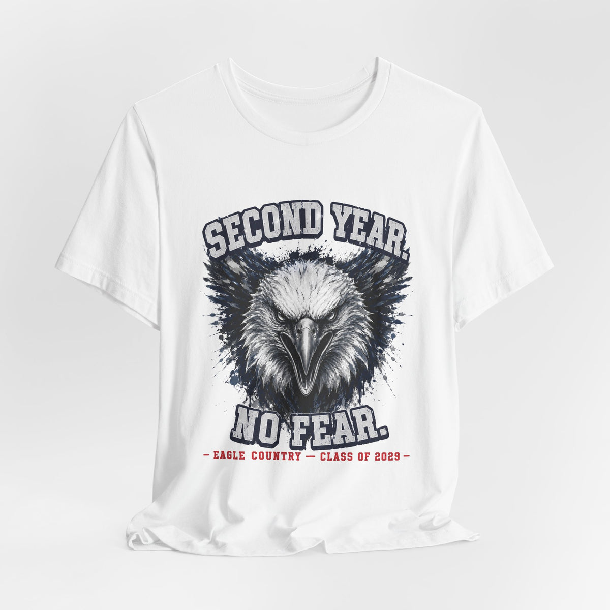 Second Year. No Fear. — Eagle Country 2029 Blue & White Tee