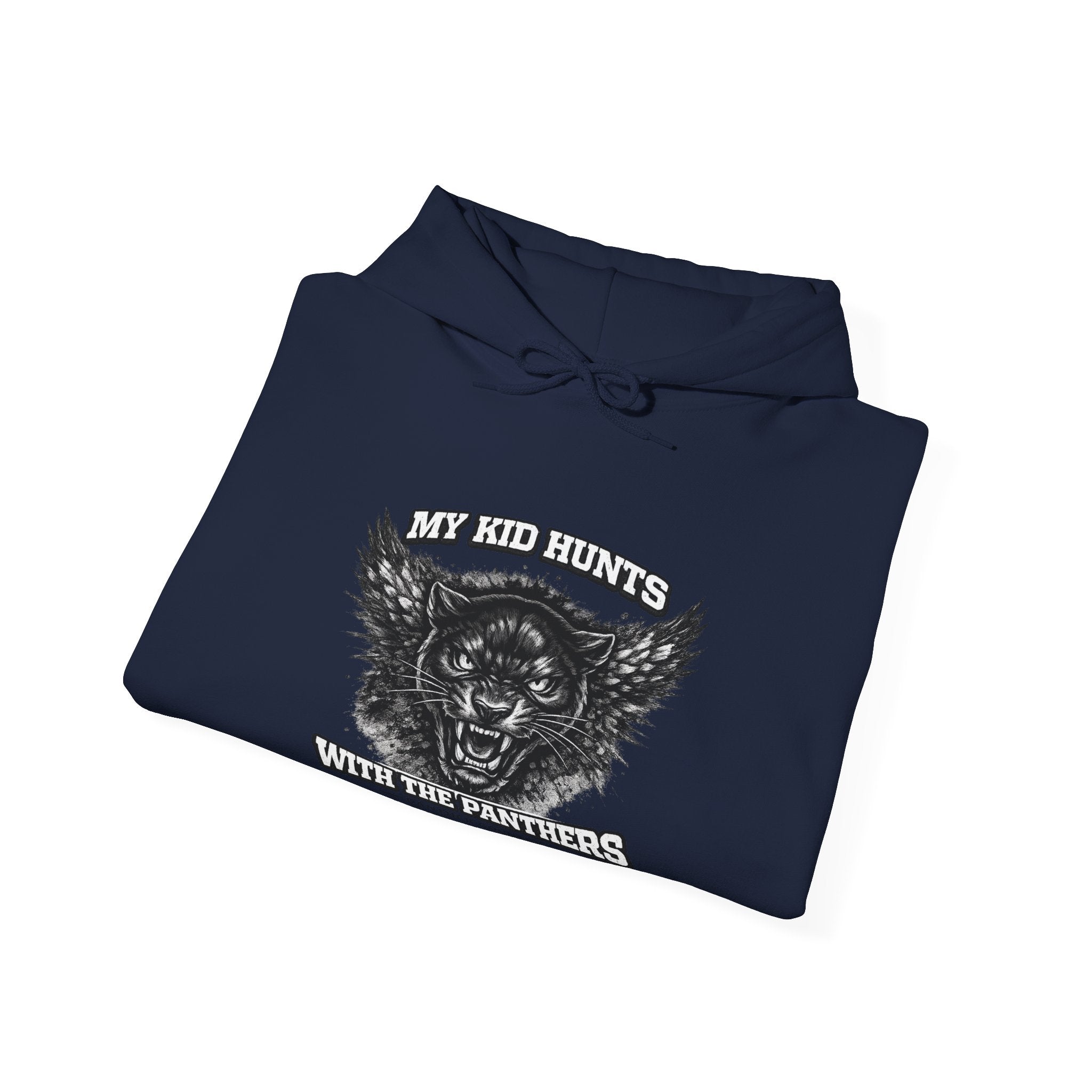 My Kid Hunts With the Panthers — Panther Country Hoodie