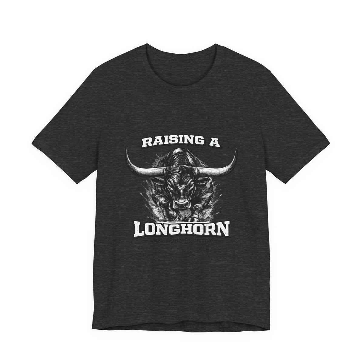 Raising a Longhorn — Longhorn Country Tee