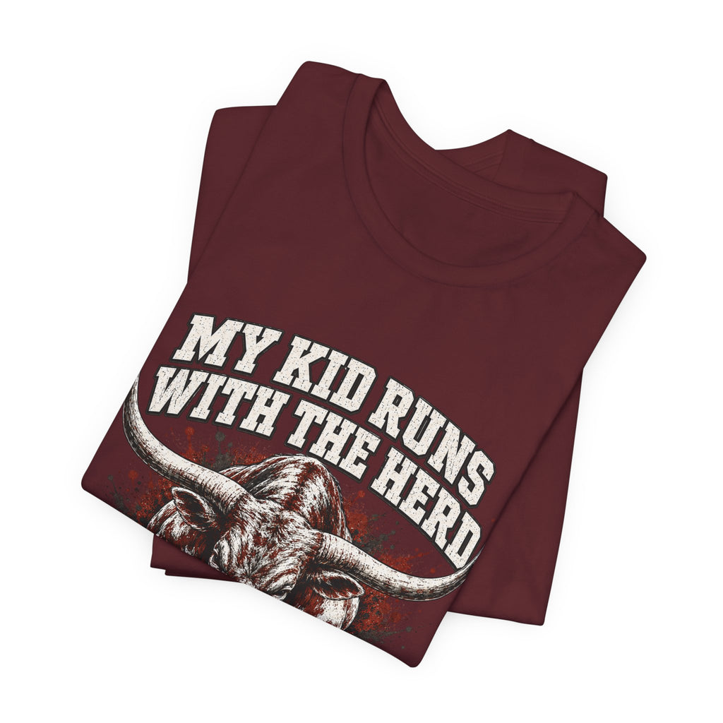 My Kid Runs With the Herd — Longhorn Country Tee