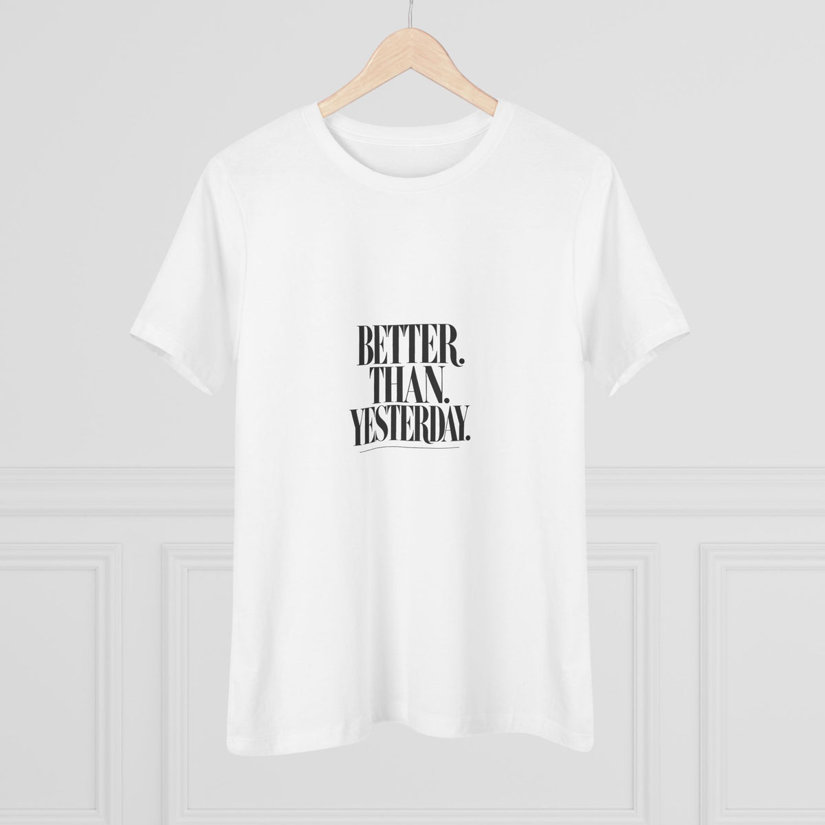 KYOA — Better Than Yesterday Women's Tee