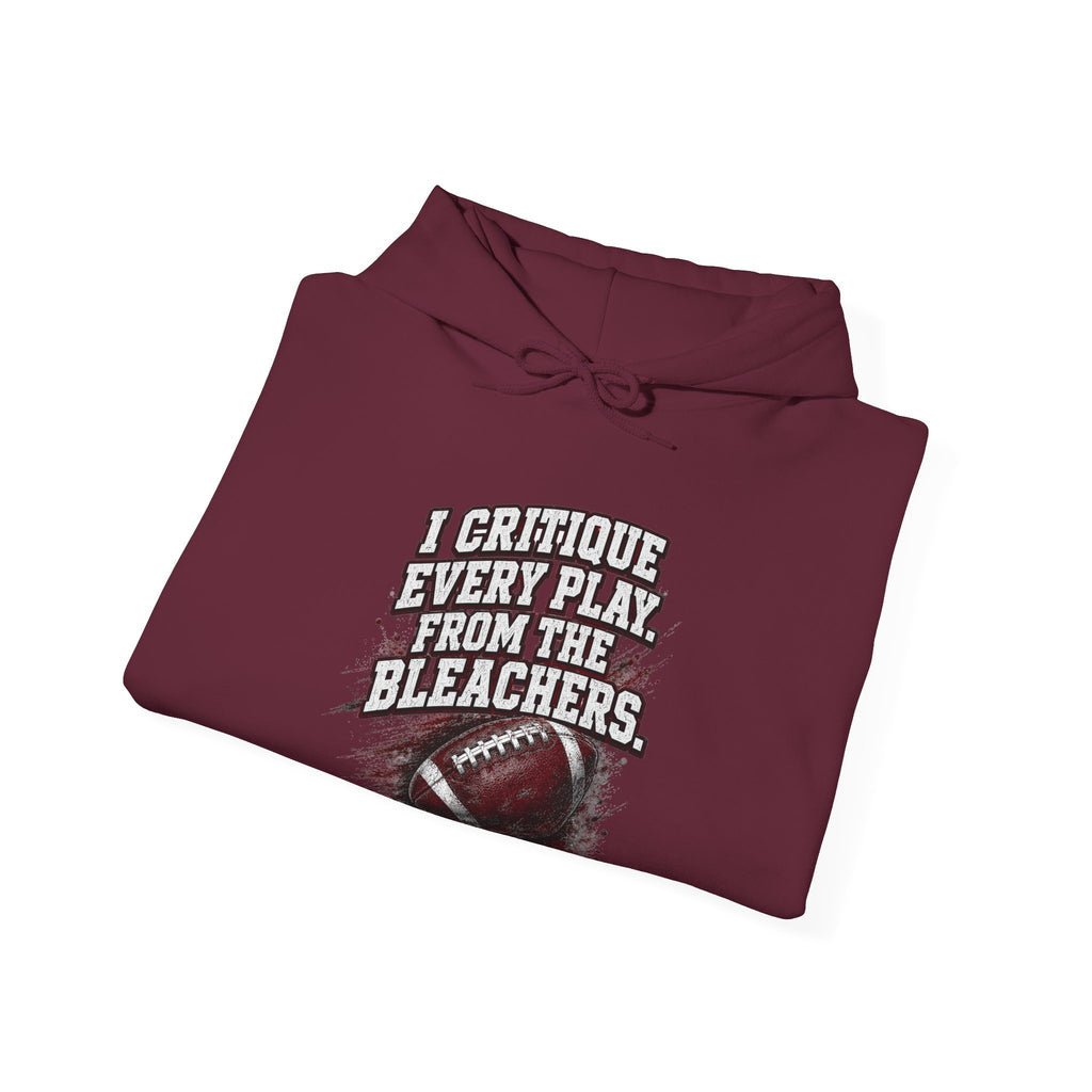 I Critique Every Play — Football Dad Hoodie