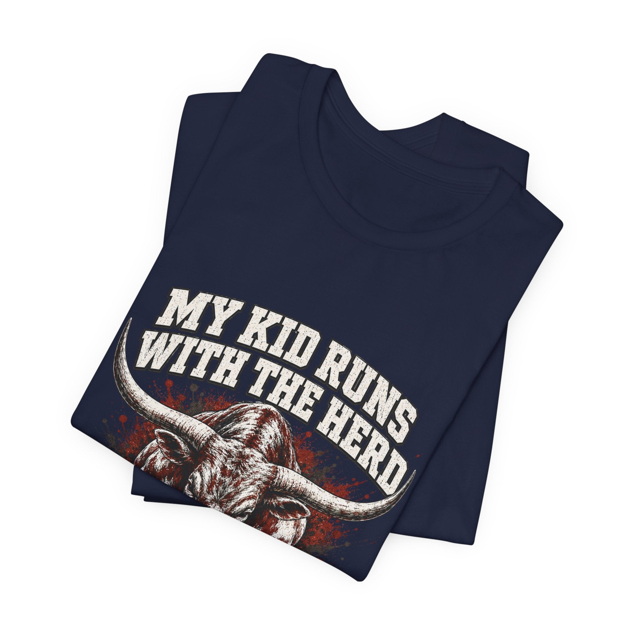 My Kid Runs With the Herd — Longhorn Country Tee