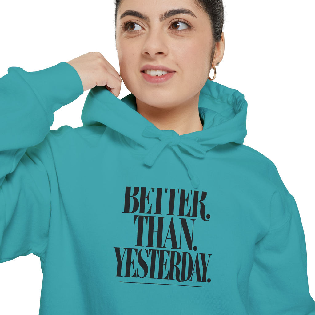 KYOA — Better Than Yesterday Hoodie