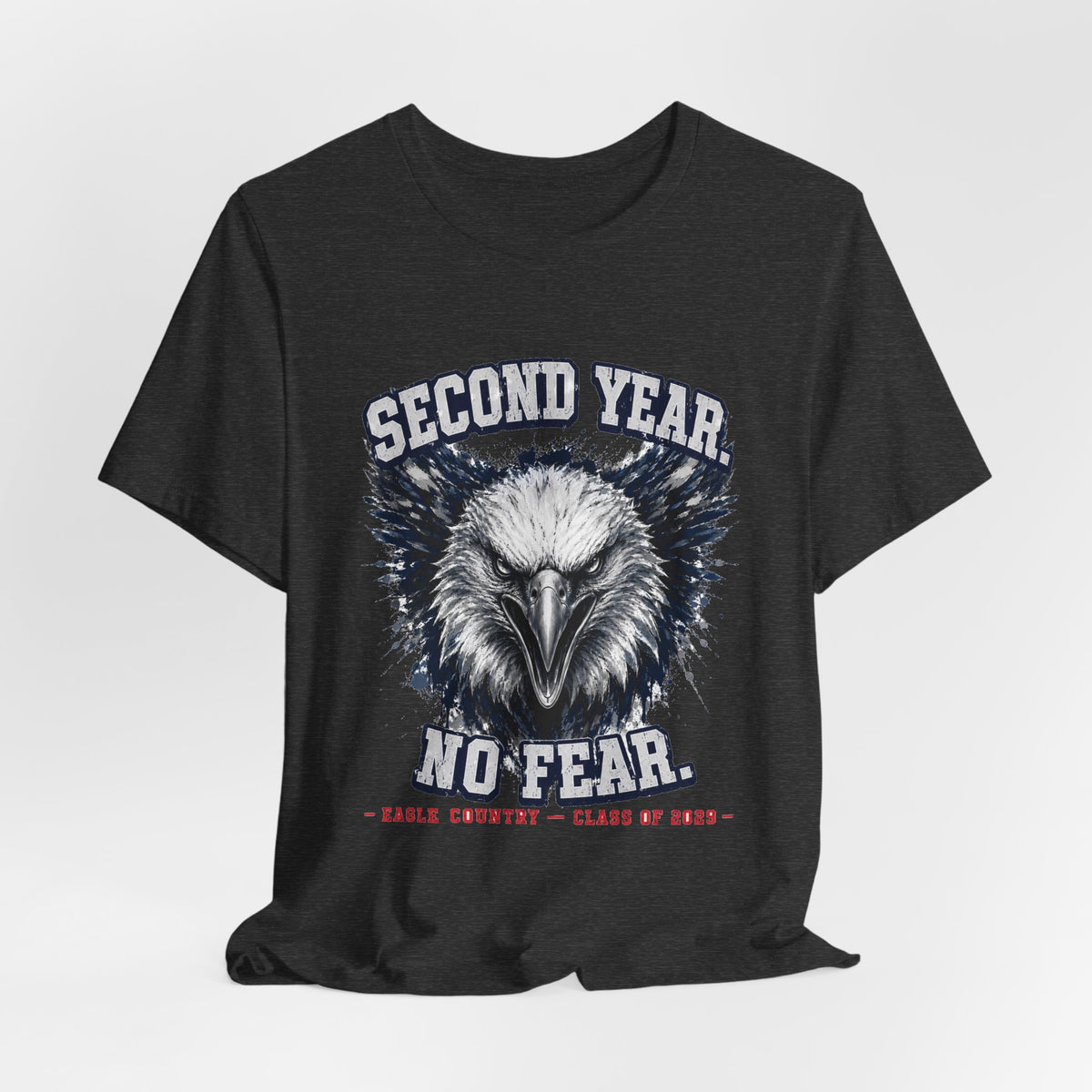 Second Year. No Fear. — Eagle Country 2029 Blue & White Tee