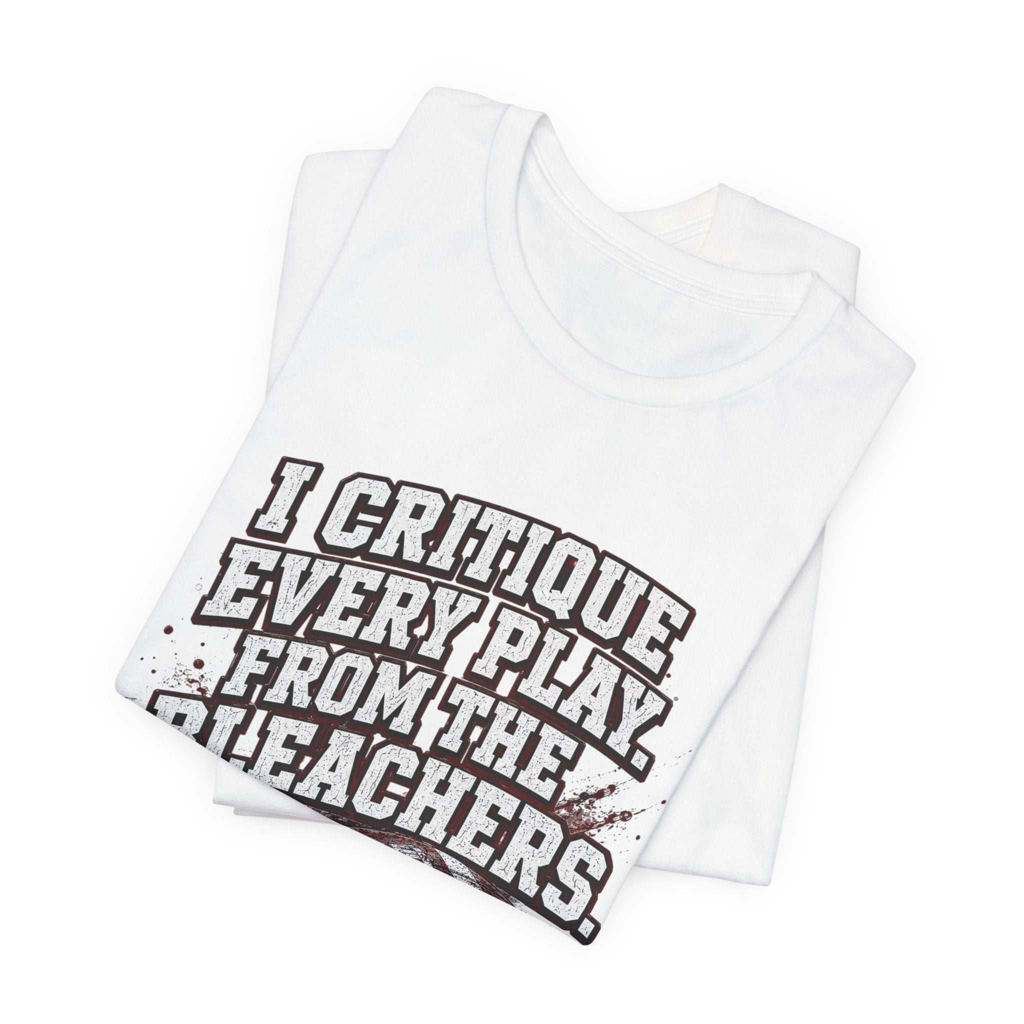 I Critique Every Play — Football Dad Tee