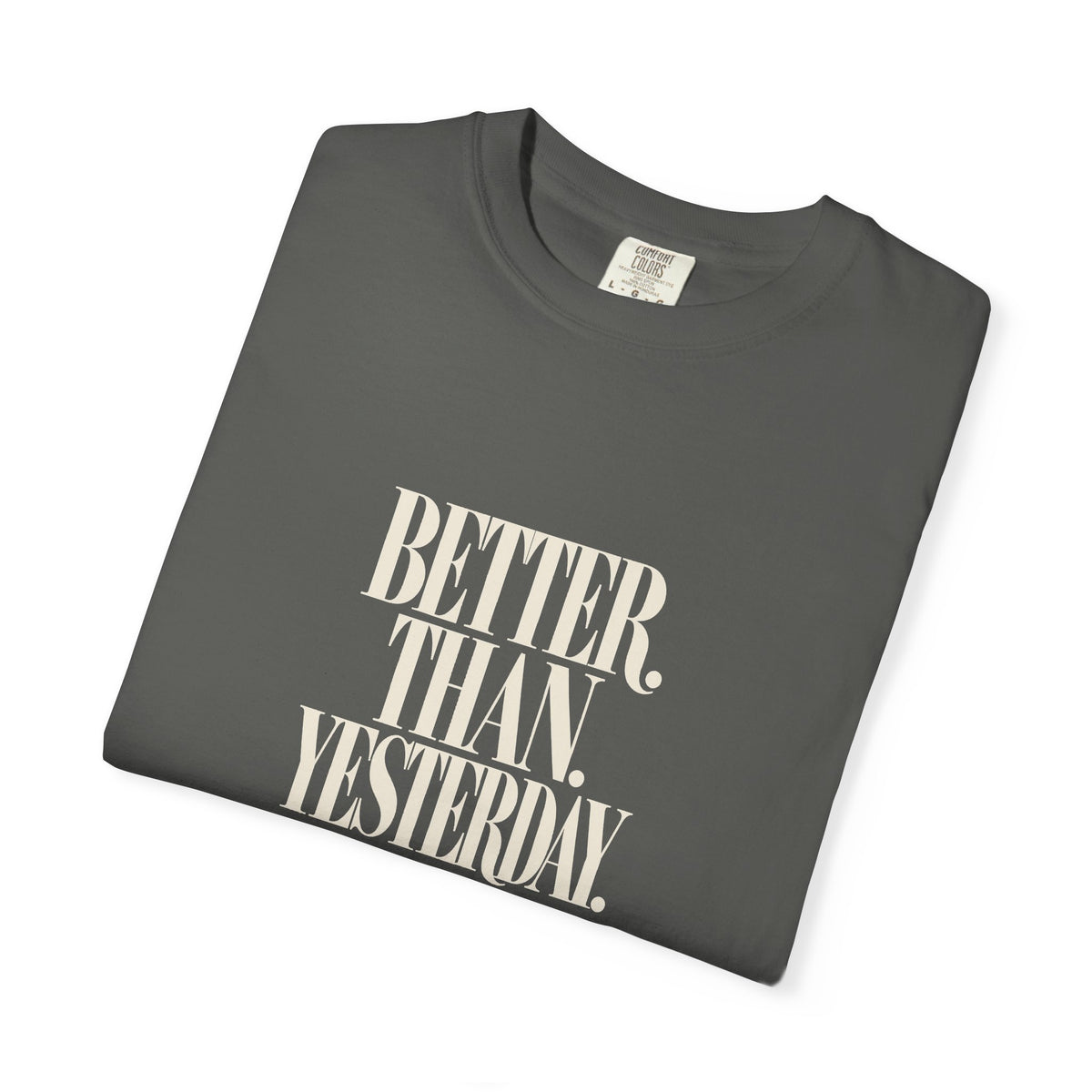 KYOA — Better Than Yesterday Tee