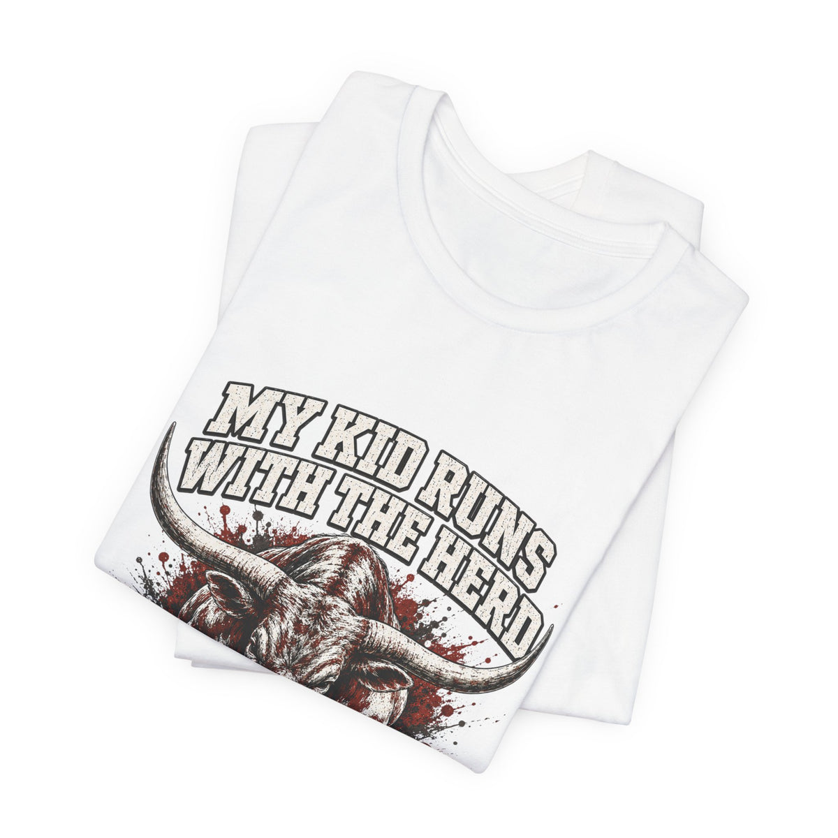 My Kid Runs With the Herd — Longhorn Country Tee