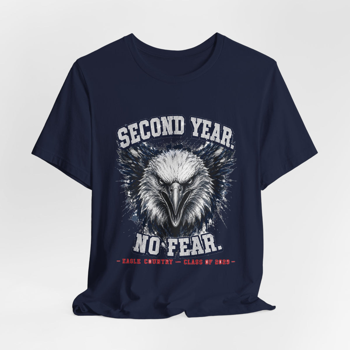 Second Year. No Fear. — Eagle Country 2029 Blue & White Tee