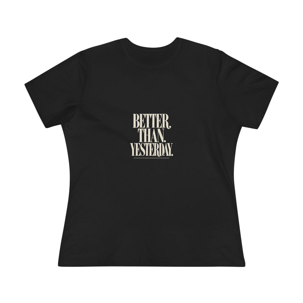 KYOA — Better Than Yesterday Women's Tee