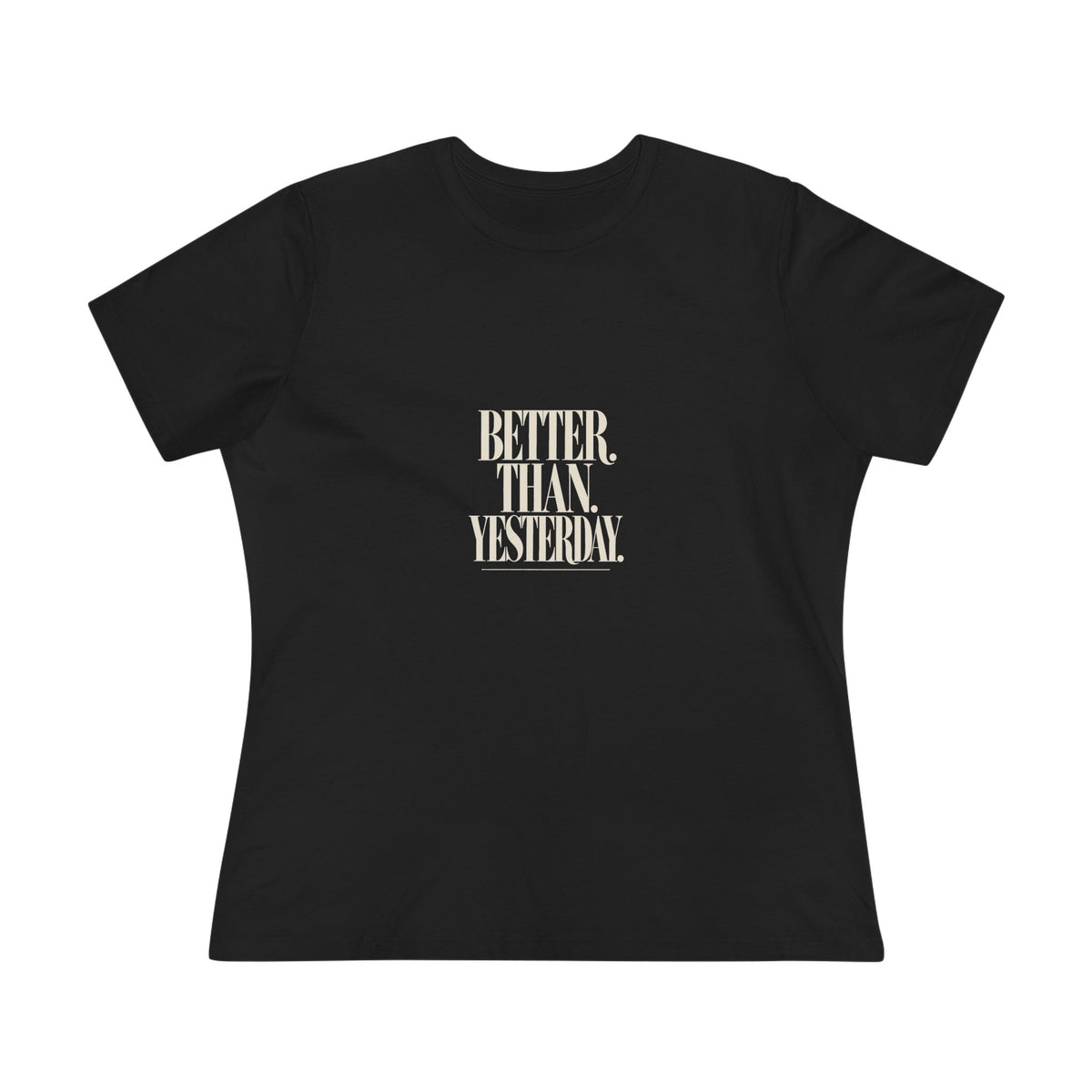 KYOA — Better Than Yesterday Women's Tee
