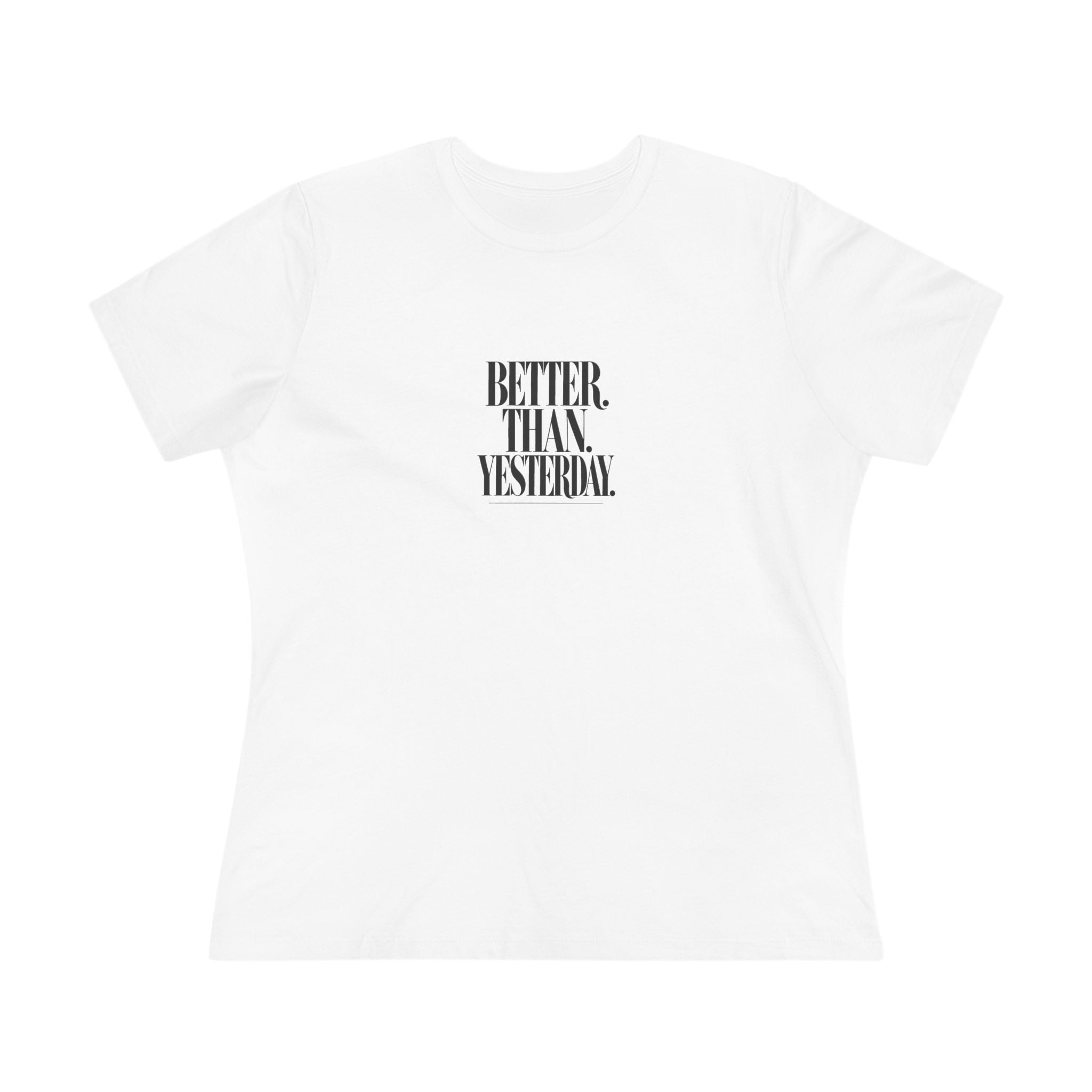 KYOA — Better Than Yesterday Women's Tee