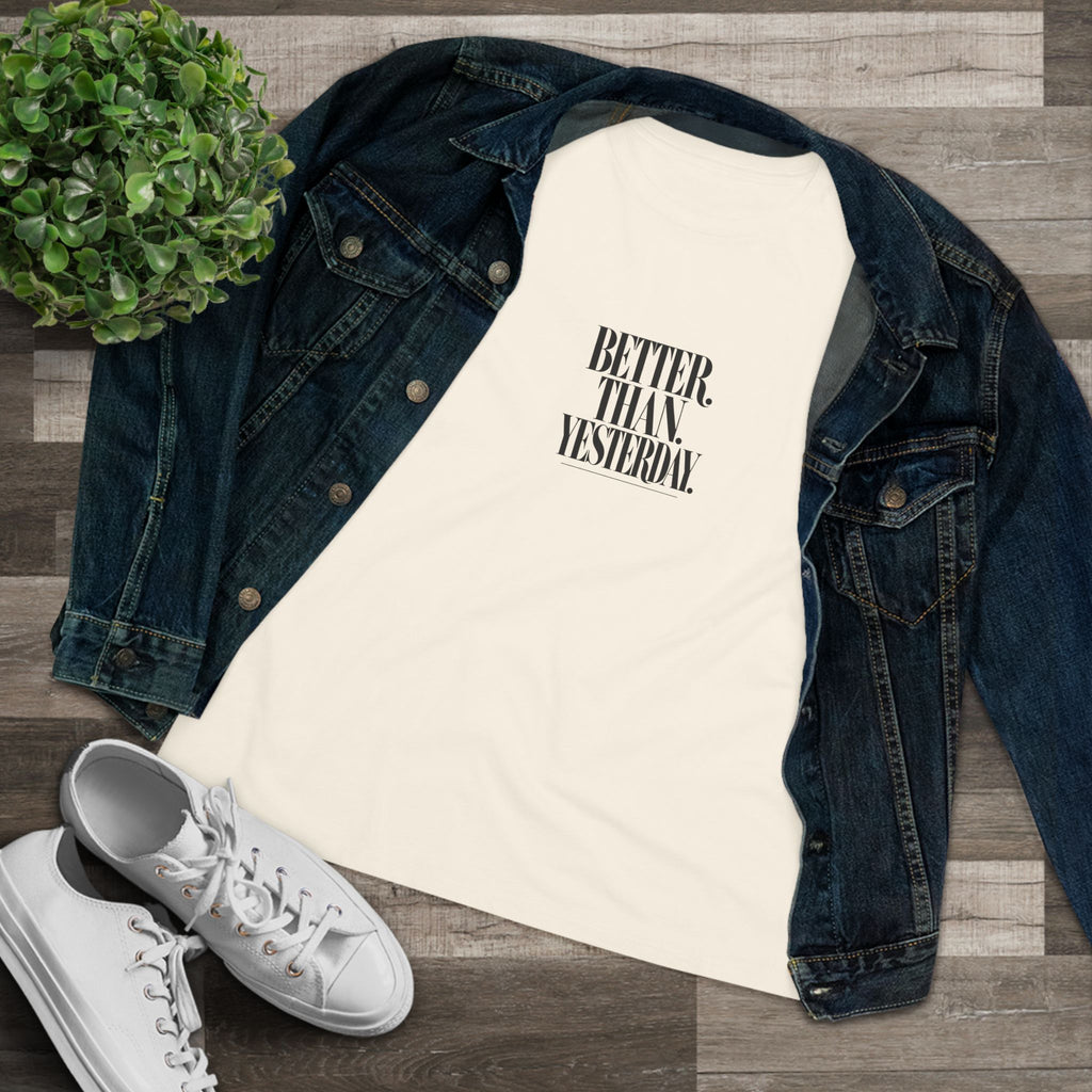 KYOA — Better Than Yesterday Women's Tee