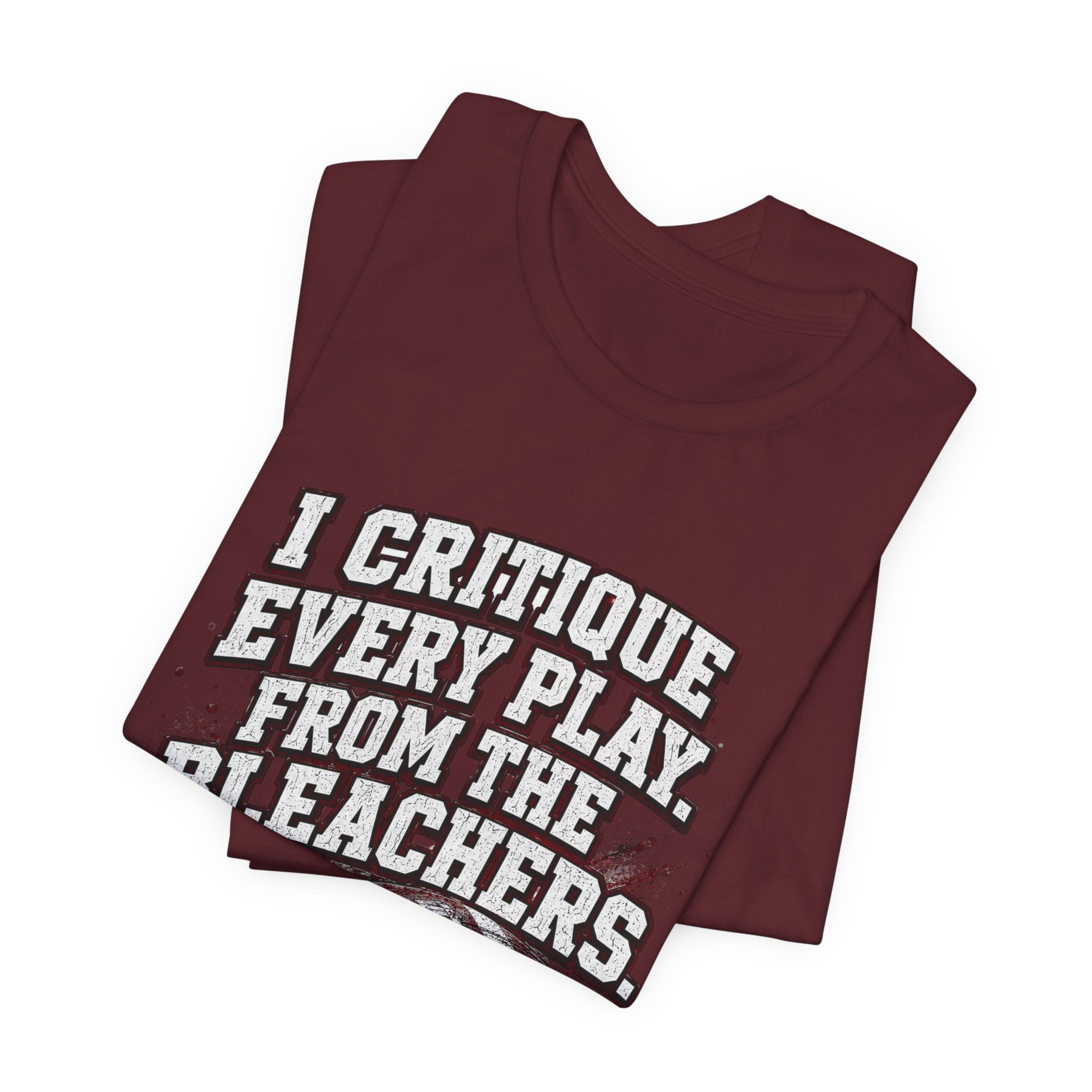 I Critique Every Play — Football Dad Tee