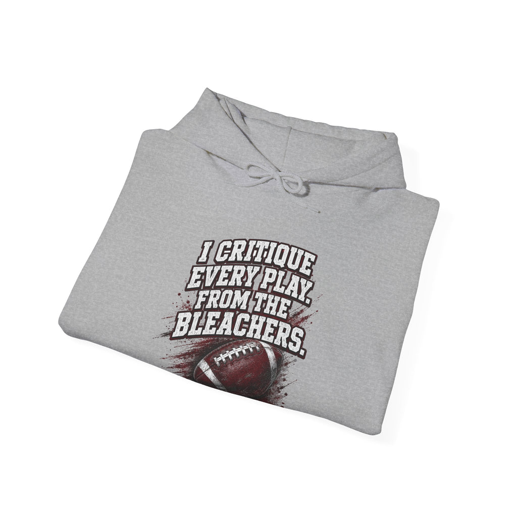 I Critique Every Play — Football Dad Hoodie