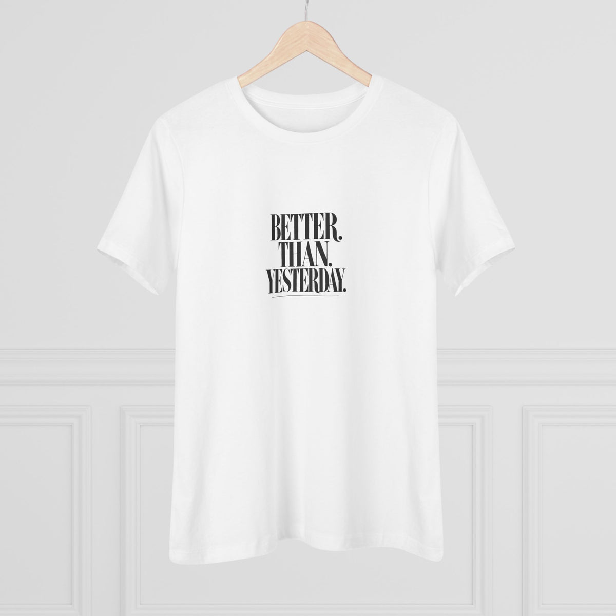 KYOA — Better Than Yesterday Women's Tee