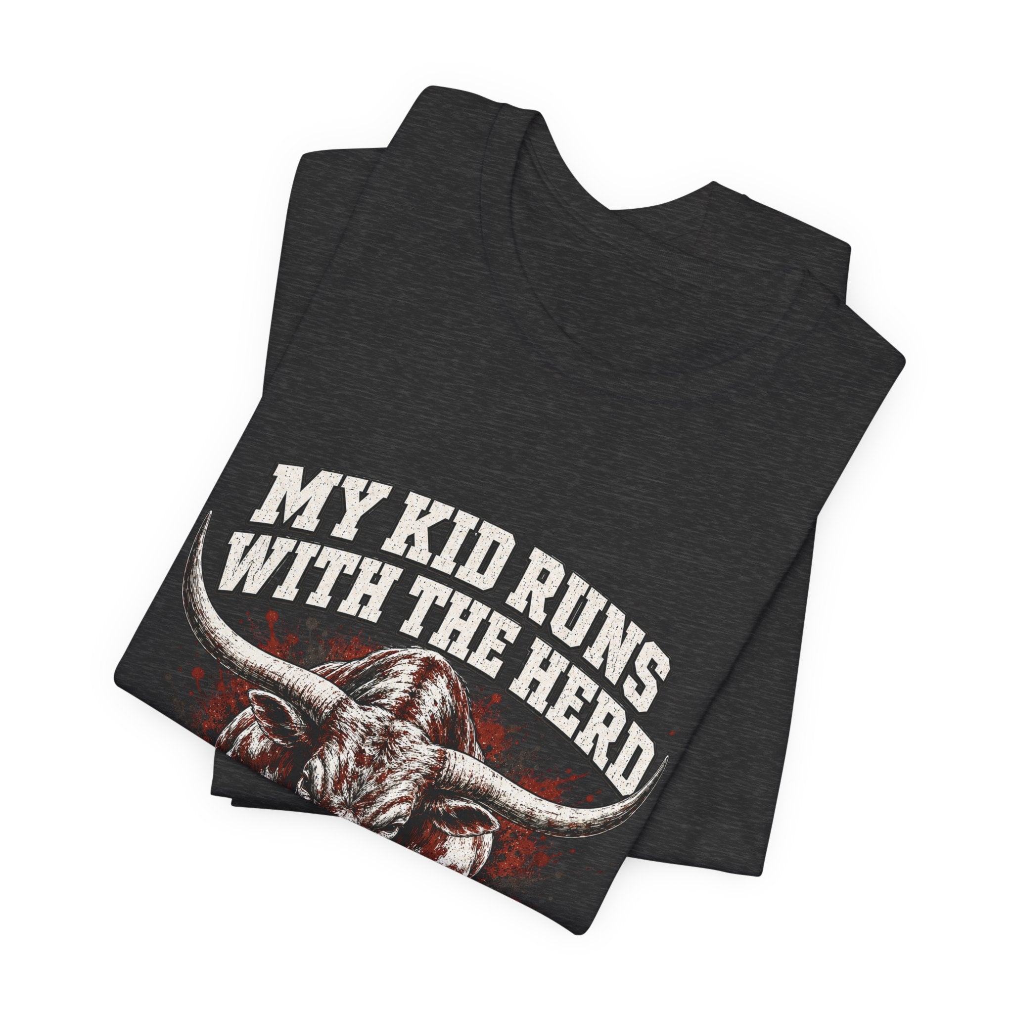 My Kid Runs With the Herd — Longhorn Country Tee