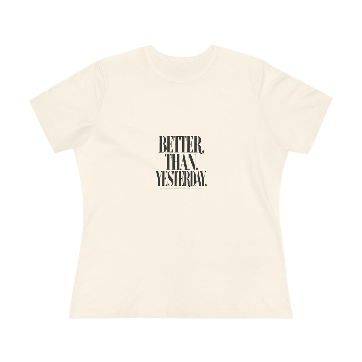 KYOA — Better Than Yesterday Women's Tee