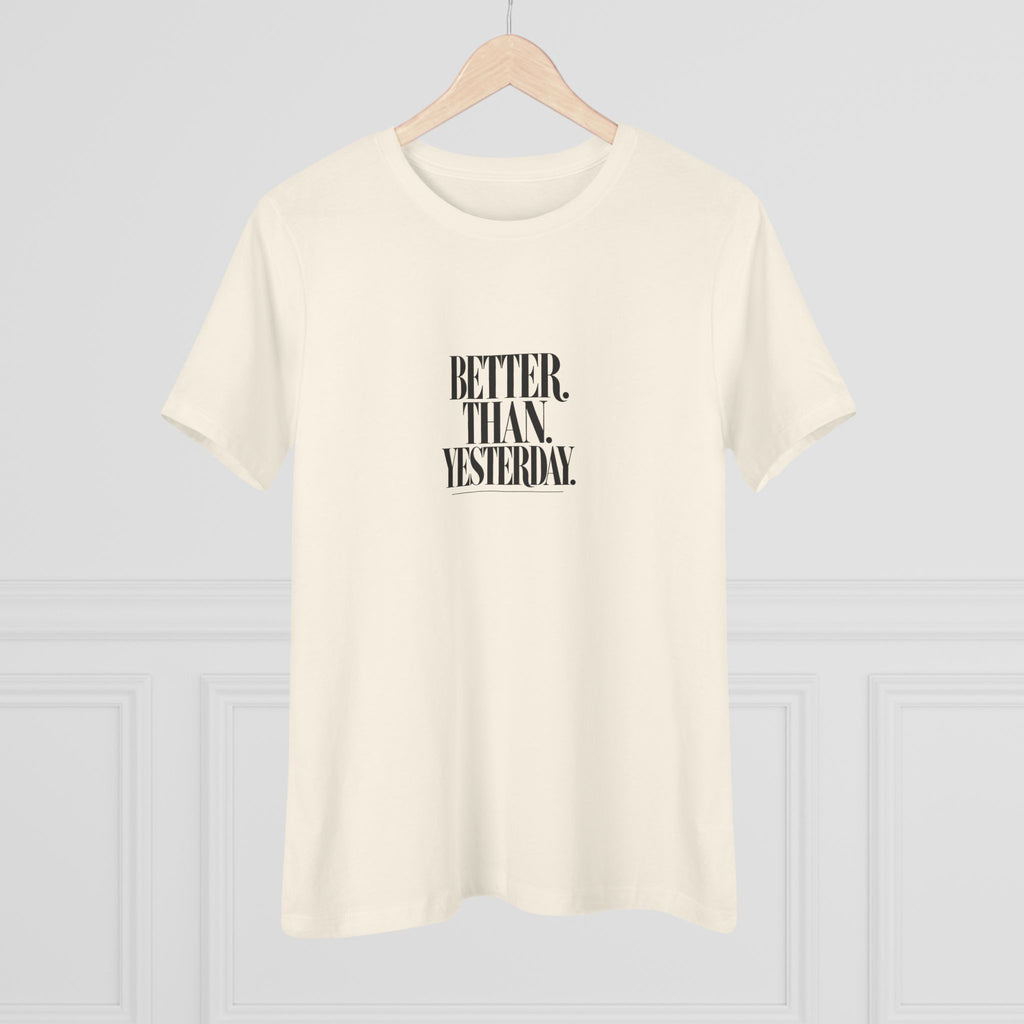 KYOA — Better Than Yesterday Women's Tee