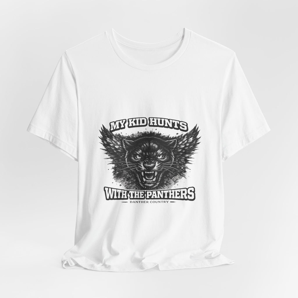 My Kid Hunts With the Panthers — Panther Country Tee