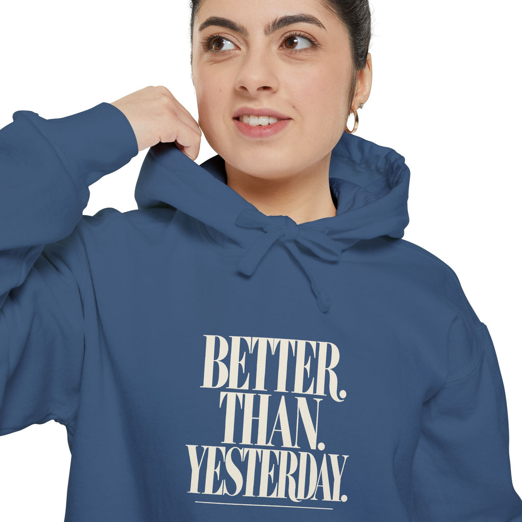 KYOA — Better Than Yesterday Hoodie