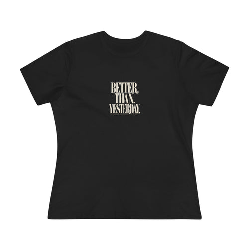 KYOA — Better Than Yesterday Women's Tee