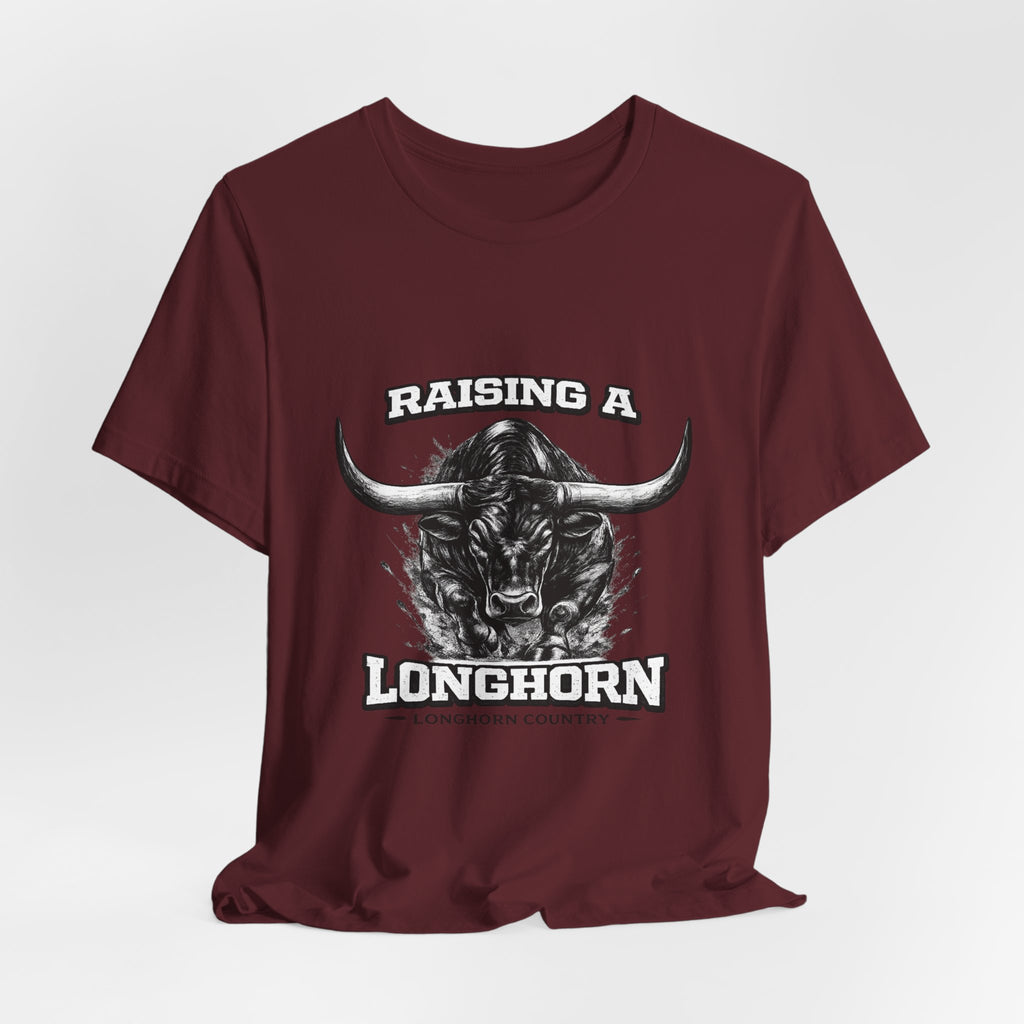 Raising a Longhorn — Longhorn Country Tee