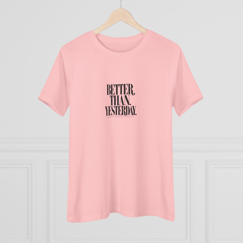 KYOA — Better Than Yesterday Women's Tee