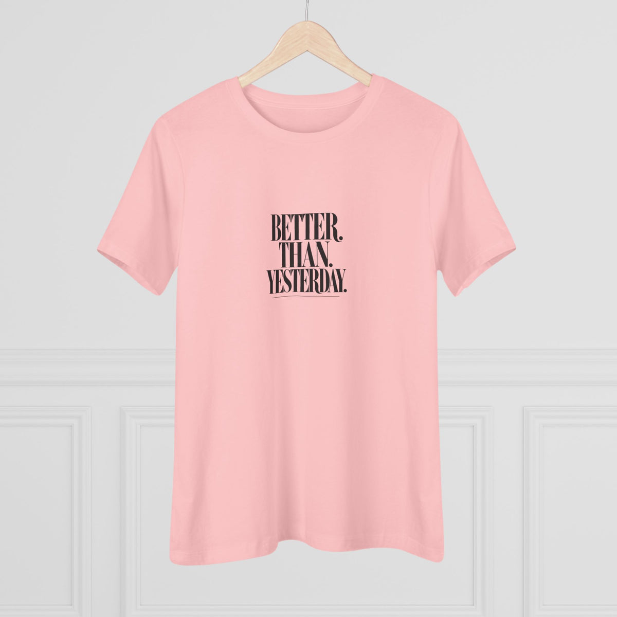 KYOA — Better Than Yesterday Women's Tee