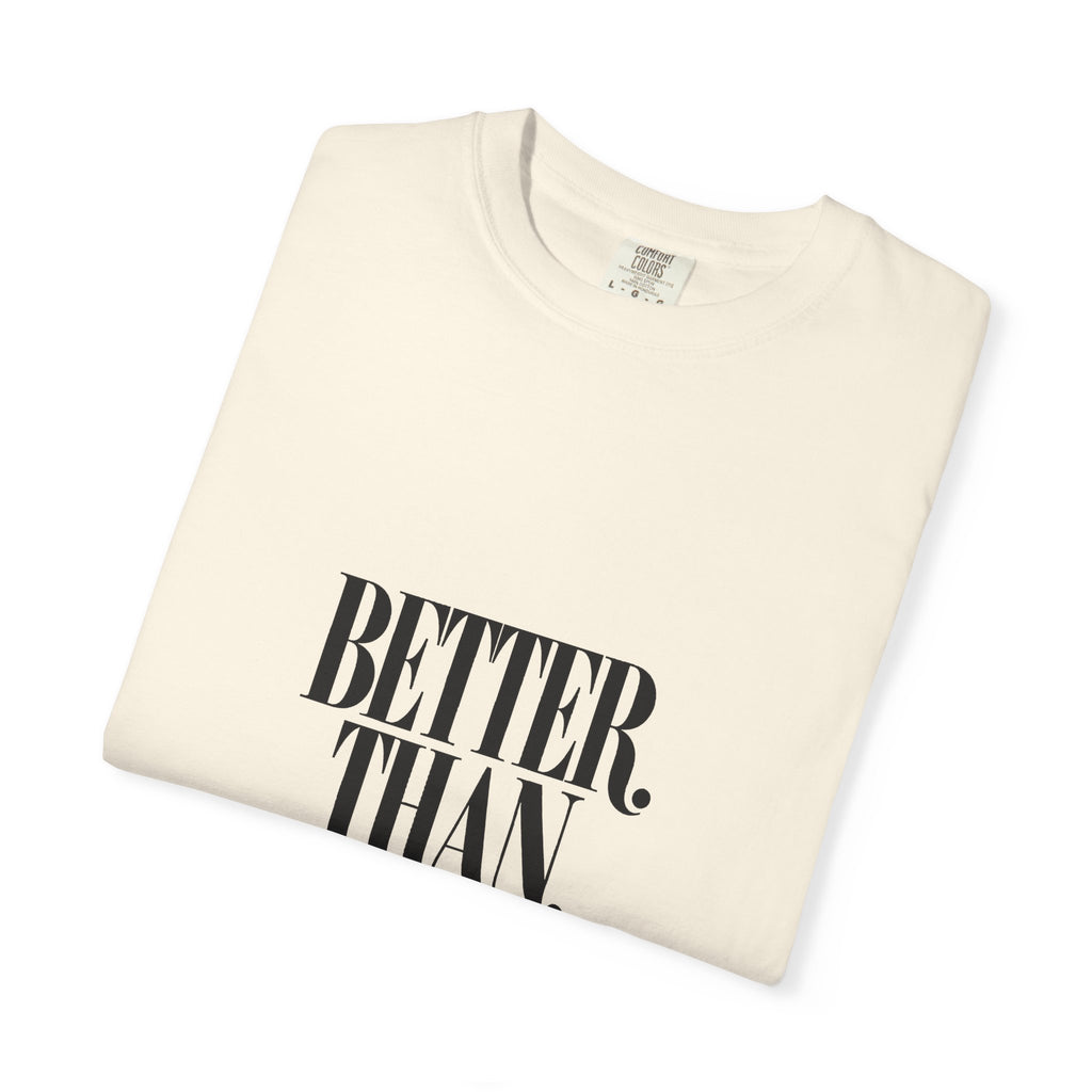 KYOA — Better Than Yesterday Tee