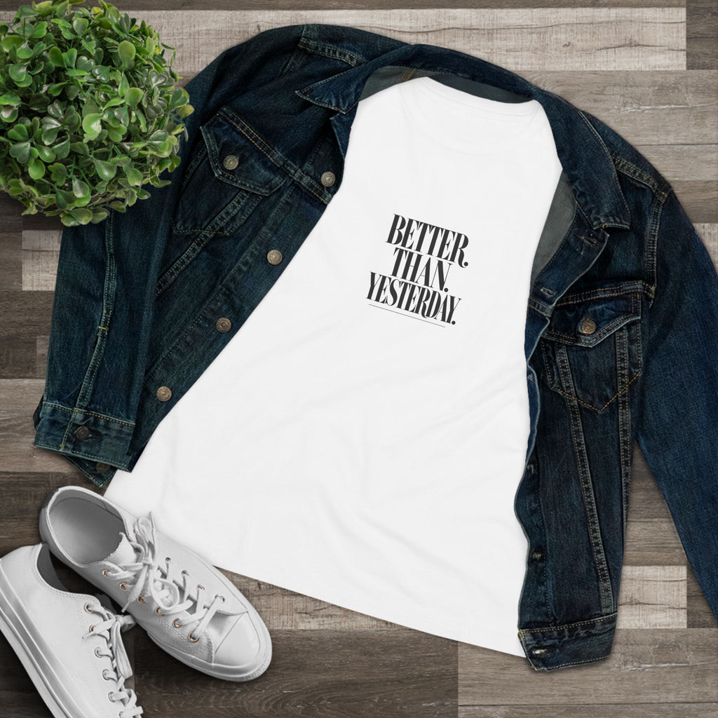 KYOA — Better Than Yesterday Women's Tee