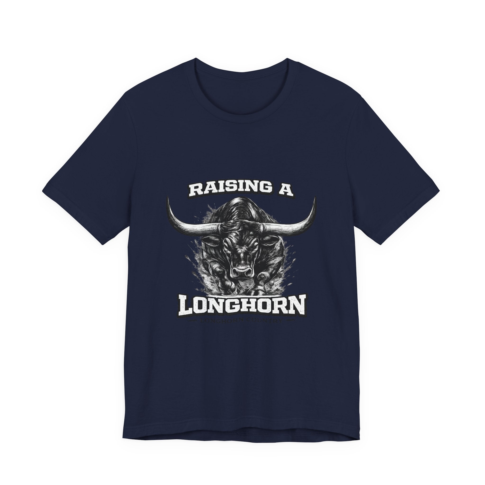 Raising a Longhorn — Longhorn Country Tee