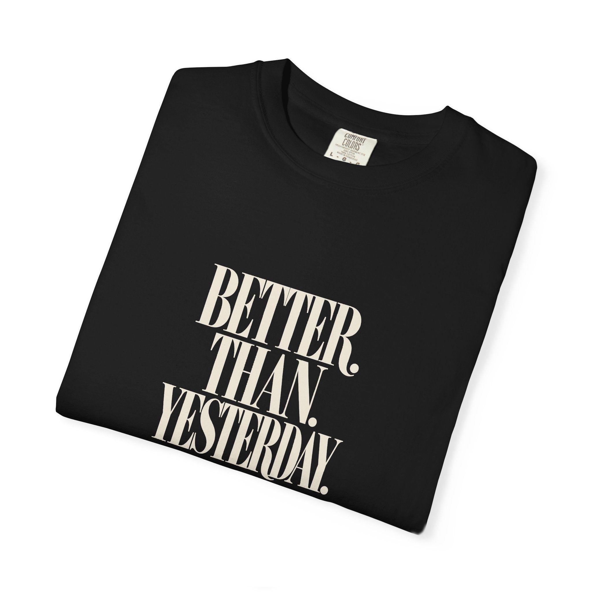 KYOA — Better Than Yesterday Tee